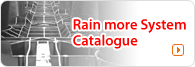 Rain more System Catalogue